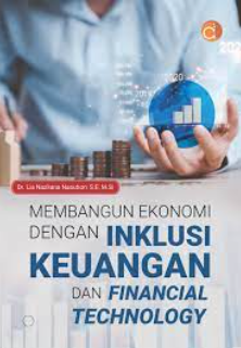 Membangun ekonomi dengan inklusi keuangan dan financial technology